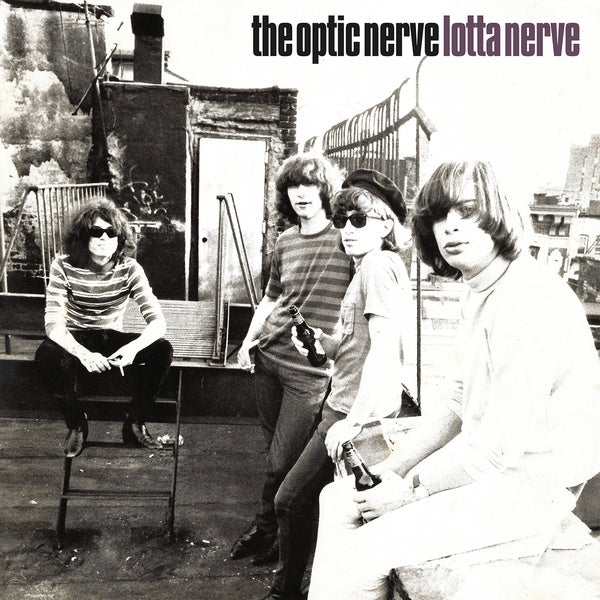 OPTIC NERVE - Lotta Nerve |