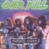 Overkill - Taking Over (Manufactured on Demand) |