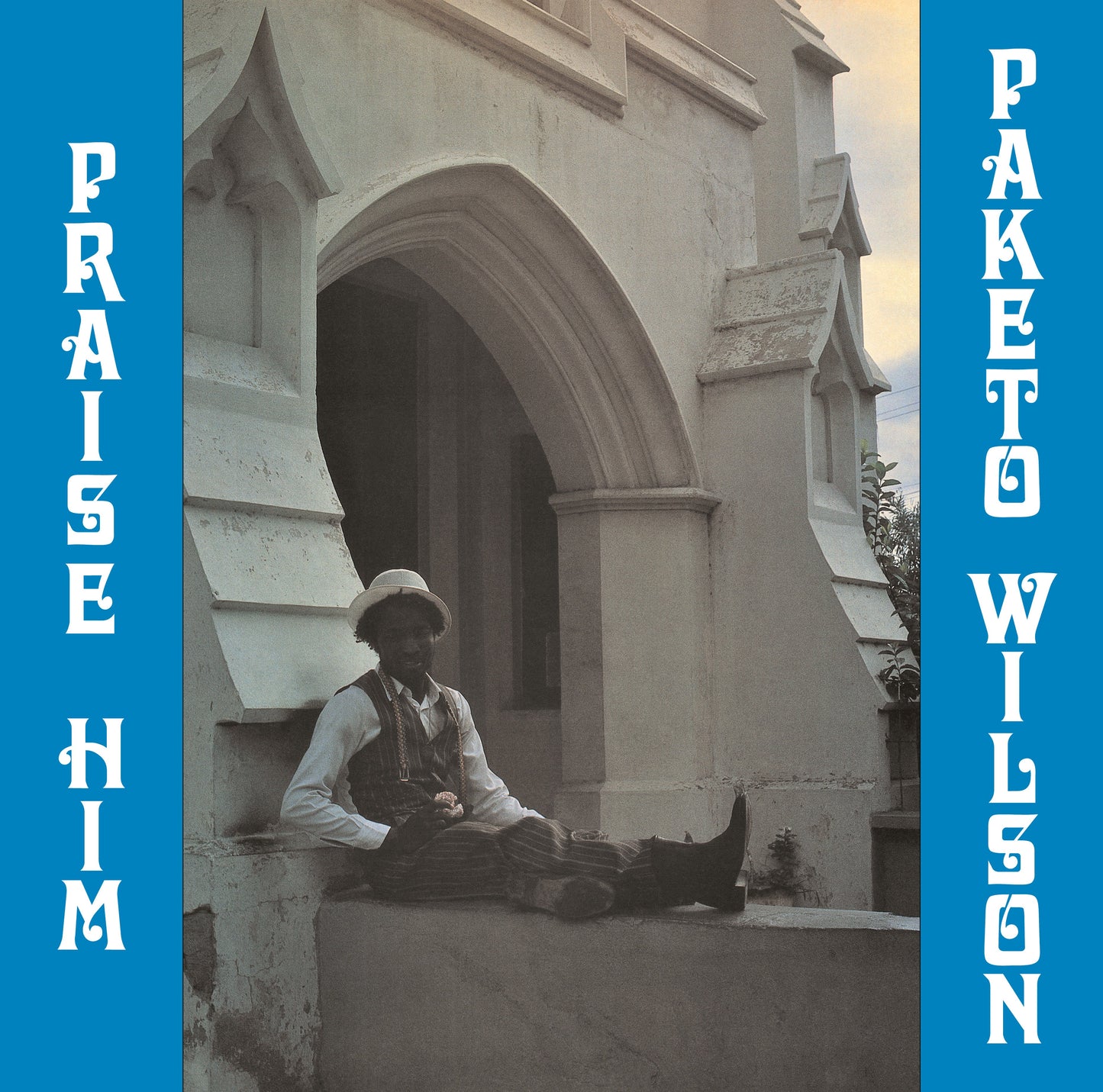 Paketo Wilson - Praise Him |