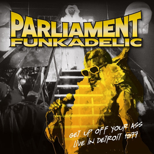 Get Up Off Your Ass: Live In Detroit 1977 |