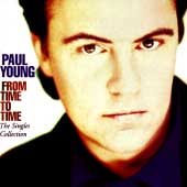 Paul Young - FROM TIME TO TIME |