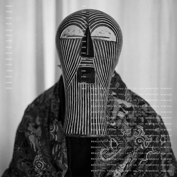 Beautiful Things You Left Us For Memories Remixed |