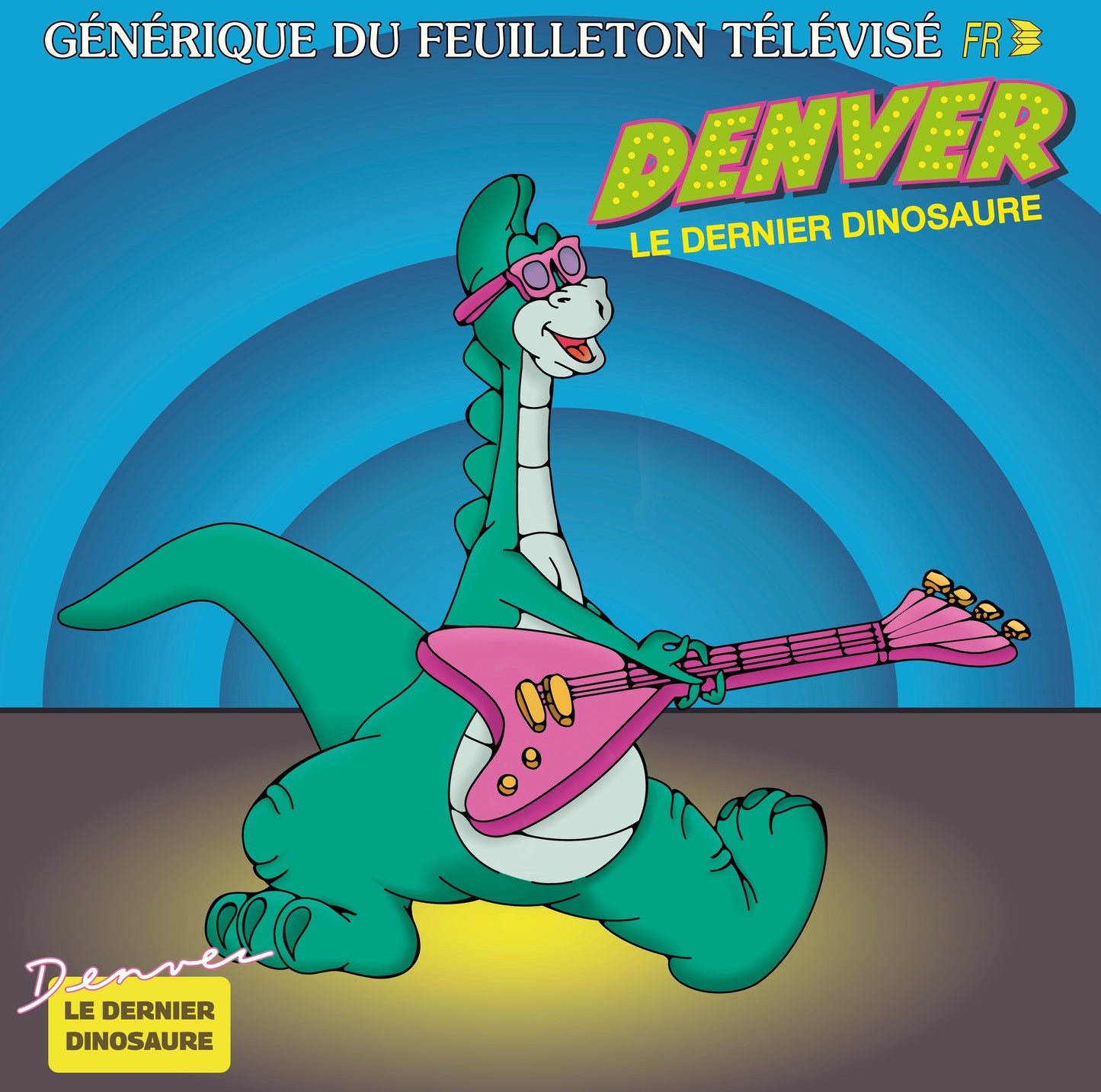 Denver Le Dernier Dinosaure |