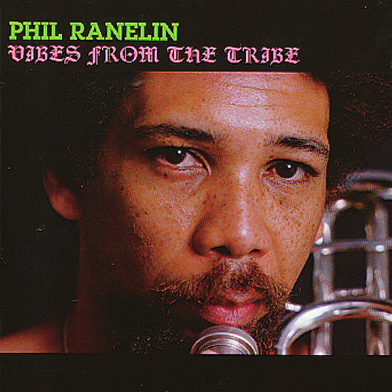 Phil Ranelin - Vibes From The Tribe |