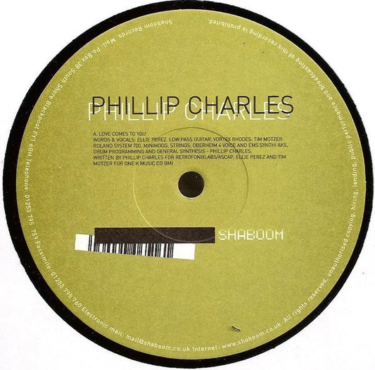 Phillip Charles Love Comes To You Shaboom Records 12" Mint (M) Mint (M)