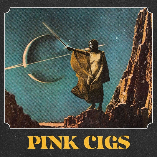 Pink Cigs (Half Blue/Half Yellow Vinyl) |