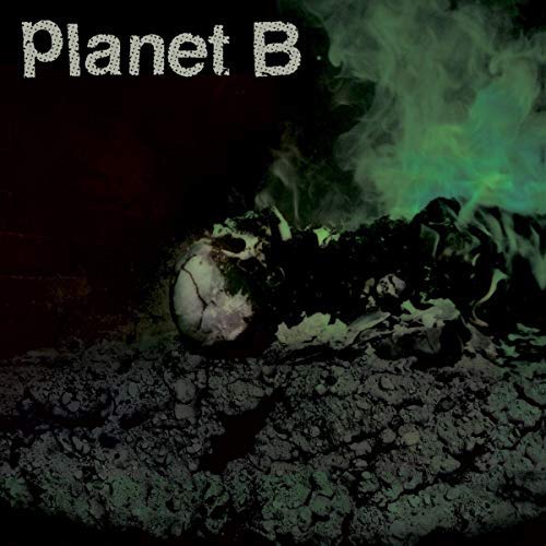 Planet B - Planet B |