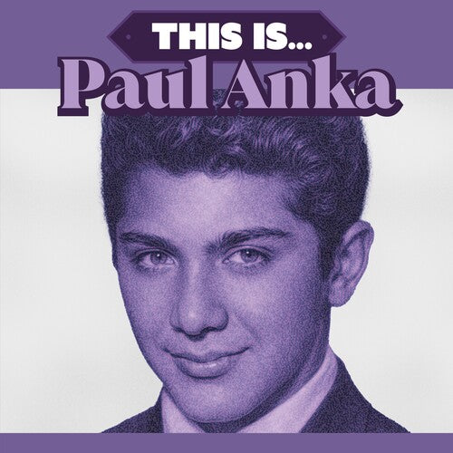 Paul Anka - (PRESALE 7/3/26) This Is... (LMTD 180G IMPORT PURPLE VINYL) | Mint (M) Mint (M) - POP *NEW/COLOR*
