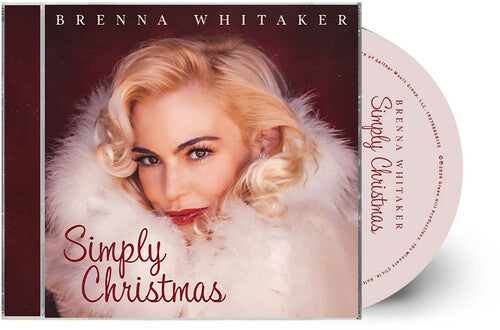 Brenna Whitaker - (PRESALE 10/30/26) Simply Christmas (CD) | NEW - POP *NEW*