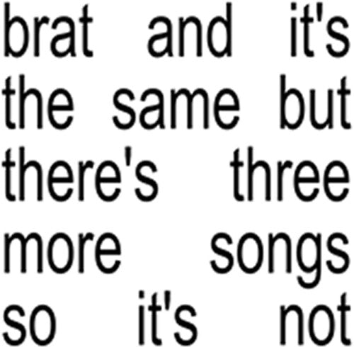 Brat And It's The Same But There's Three More Songs So It's Not (WHITE VINYL) | Mint (M) Mint (M) - POP *SEALED/COLOR*