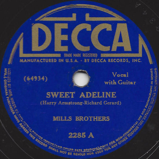 The Mills Brothers Sweet Adeline / You Tell Me Your Dream, I'll Tell You Mine 10" Very Good Plus (VG+) Generic