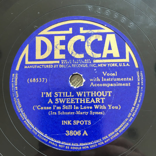 The Ink Spots I'm Still Without A Sweetheart / So Sorry 10" Very Good Plus (VG+) Generic