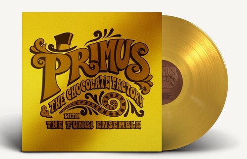 Primus & The Chocolate Factory With The Fungi Ensemble (Ltd Gold Vinyl/Jacket) | Mint (M) Mint (M) - ALT/INDIE *COLOR*