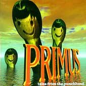 Primus - TALES FROM THE PUNCH |