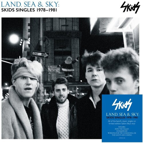 (PRE-ORDER 10/3/25) Land Sea & Sky: Skids Singles 1978-1981 (Saltire Blue Vinyl) | Mint (M) Mint (M) - PUNK *NEW/COLOR*