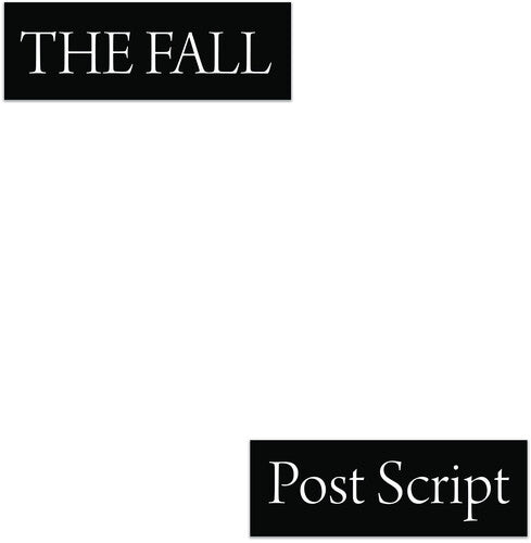 The Fall - (PRESALE 10/23/26) Post Script the Final Studio Album (VINYL LP) | NEW - PUNK *NEW*