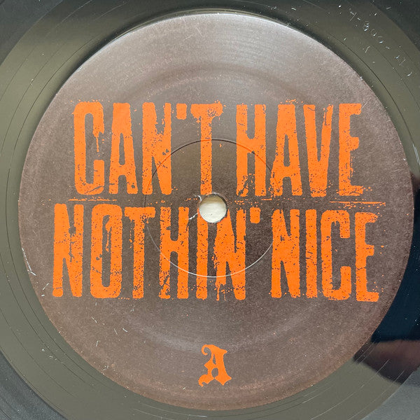 Can't Have Nothin' Nice (VINYL) | Mint (M) Mint (M) - PUNK *NEW*