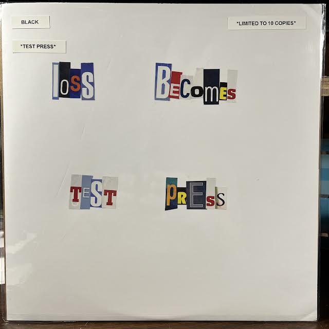 Loss Becomes (TEST PRESS VINYL) | Near Mint (NM or M-) Mint (M) - PUNK / USED *NEAR MINT*