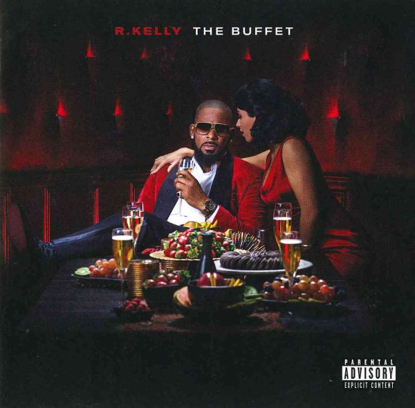 R. Kelly - THE BUFFET (DEL EXPLICIT VERS) |