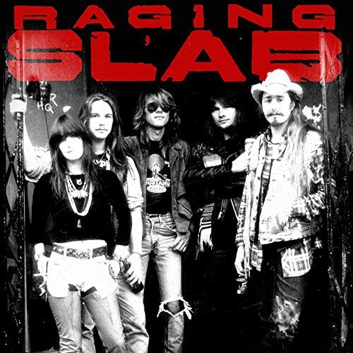 Raging Slab - RAGING SLAB |