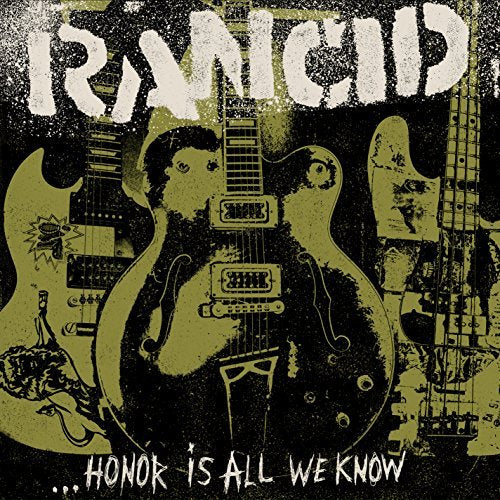 Rancid - Honor Is All We Know (Bonus Cd) |