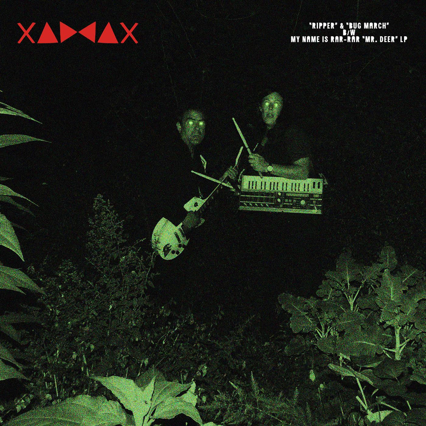 Xaddax / My Name Is Rar-rar - Ripper : Mr. Deer (CD) |