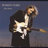 Robben Ford - BLUE MOON |