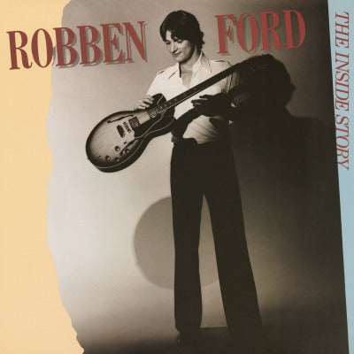 Robben Ford - Inside Story (TD 180G Gold Import VINYL LP) | NEW - JAZZ *NEW/COLOR*