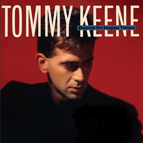 Tommy Keene - (PRESALE 12/4/26) Based On Happy Times (IMPORT CD) | NEW - ROCK/CLASSIC *NEW*