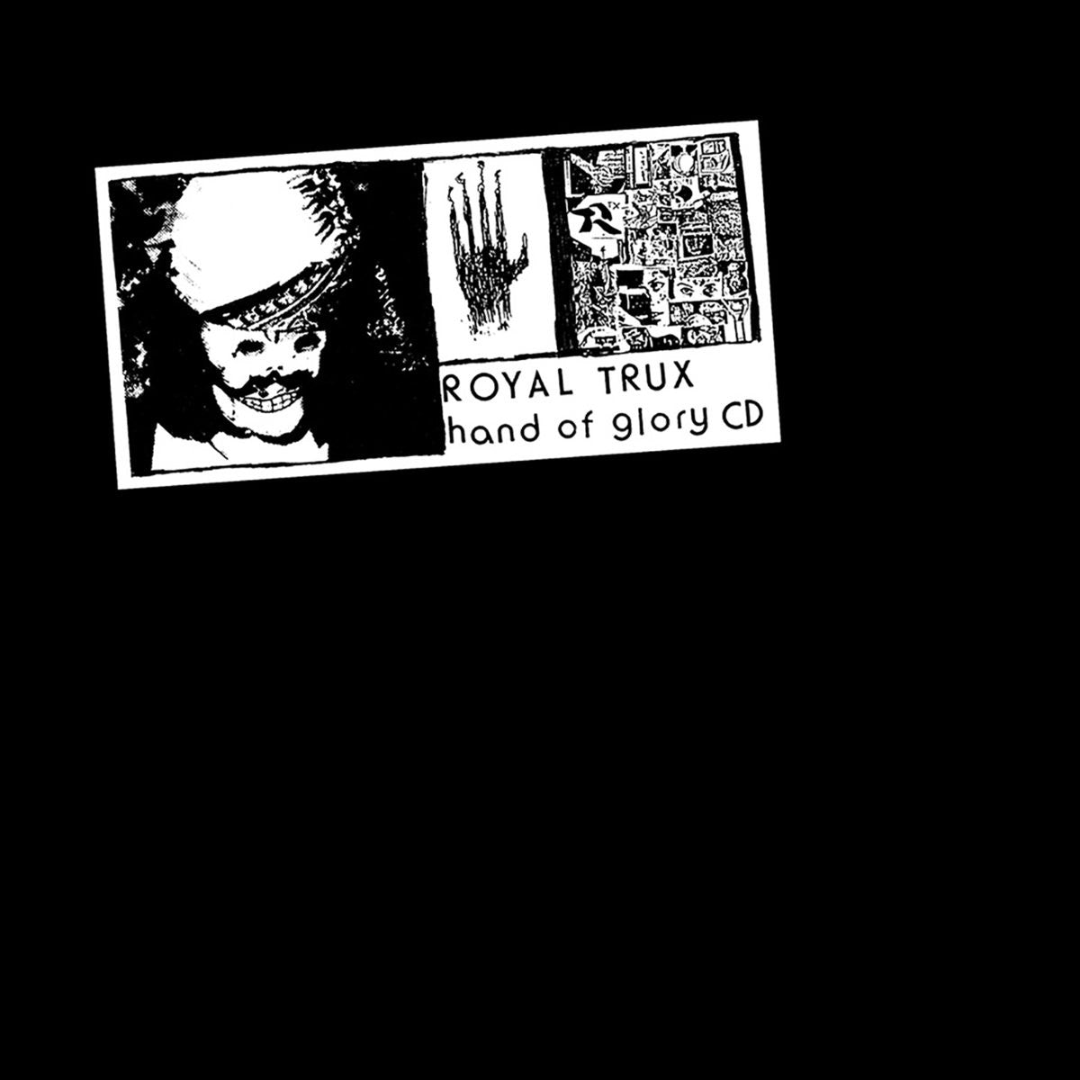 Royal Trux - Hand of Glory (CD) | Mint Mint - ROCK *NEW*