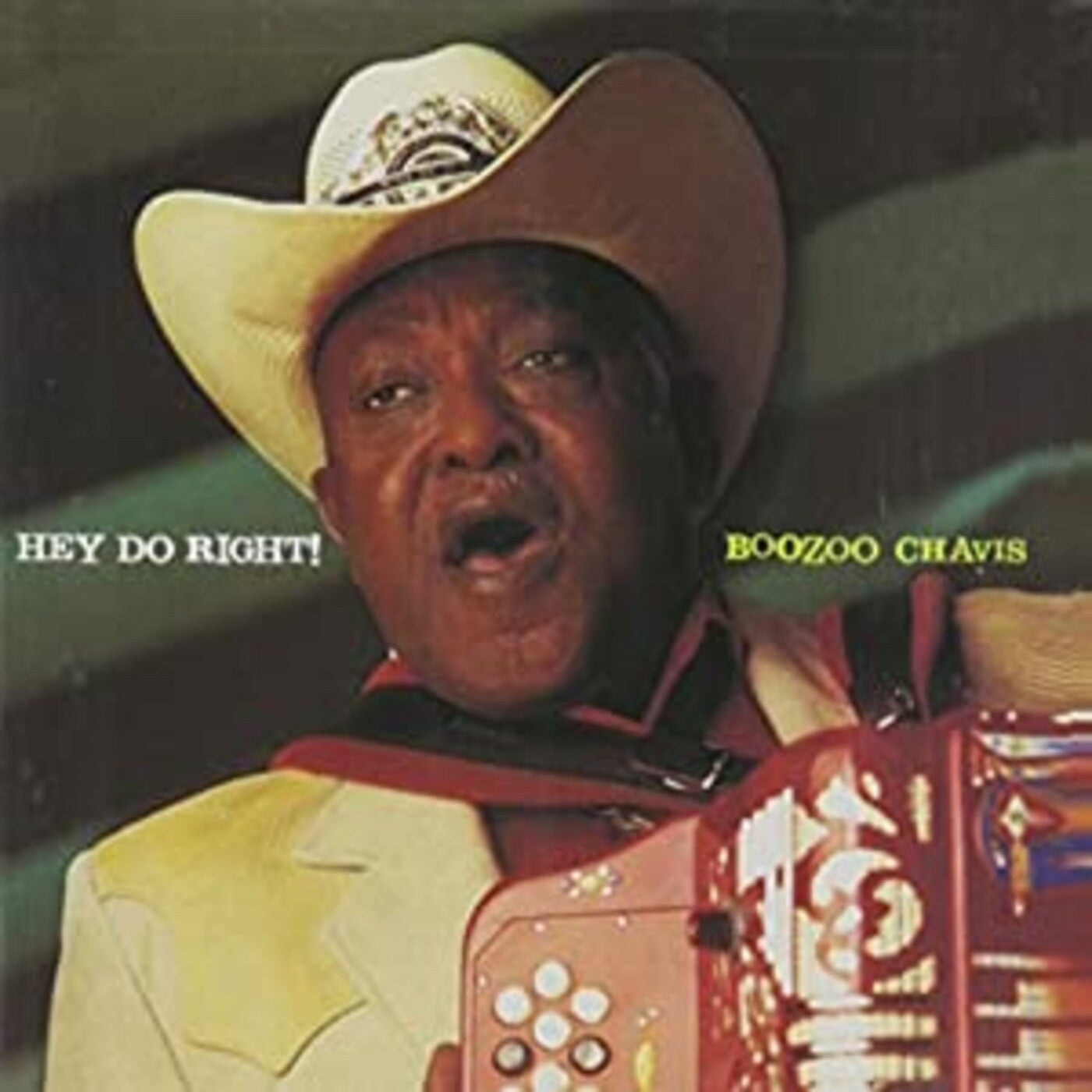 Chavis, Boozoo - Hey Do Right (CD) | - ROCK *NEW*