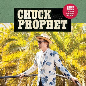 Prophet, Chuck - Bobby Fuller Died For Your Sins (CD) | - ROCK *NEW*