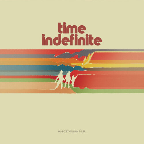 William Tyler - Time Indefinite (IEX Red/ Orange/ Yellow VINYL 2xLP) | NEW Mint (M) Mint (M) - ROCK *NEW*