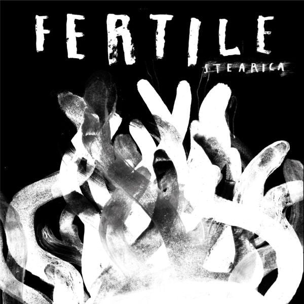 Stearica - Fertile (Vinyl) | - ROCK *NEW*