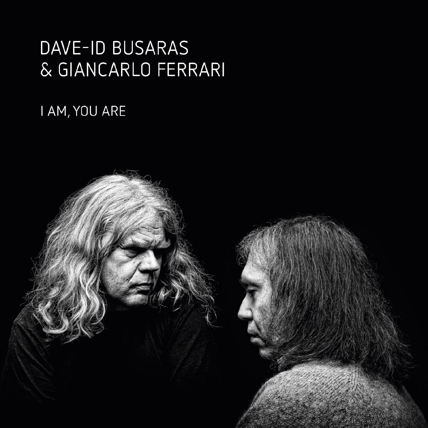 Busaras, Dave-Id & Ferrari, Giancarlo - I Am You Are (CD) | - ROCK *NEW*