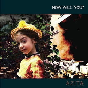 AZITA - How Will You? (CD) | Mint Mint - ROCK *NEW*