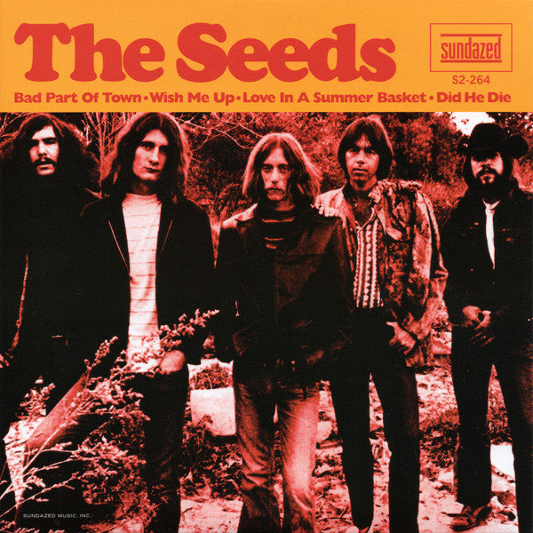 Seeds, The - Bad Part of Town / Wish Me Up / Love In a Summer Basket / Did He Die | - ROCK *NEW*