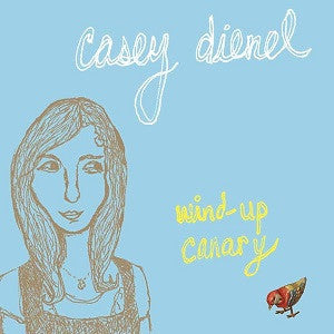 Dienel, Casey - Wind-Up Canary (CD) | Mint (M) Mint (M) - ROCK *NEW*