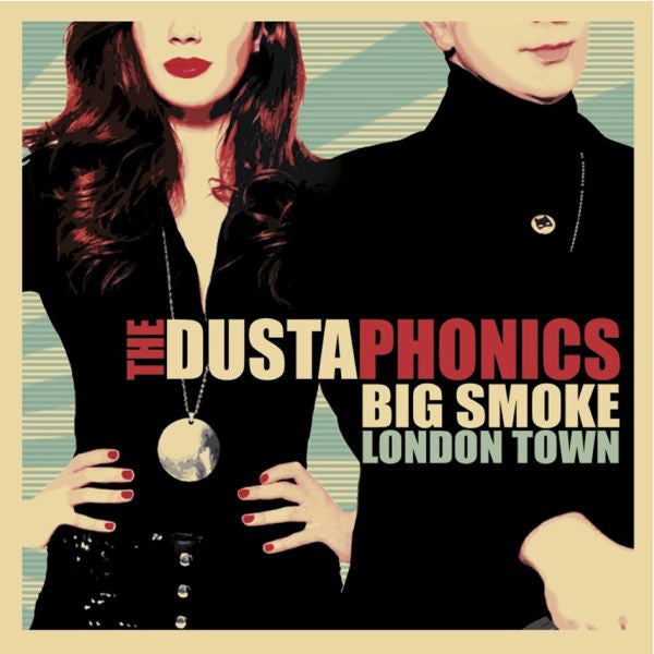 Dustaphonics, The - Big Smoke London Town (Vinyl) | Mint (M) Mint (M) - ROCK *NEW*