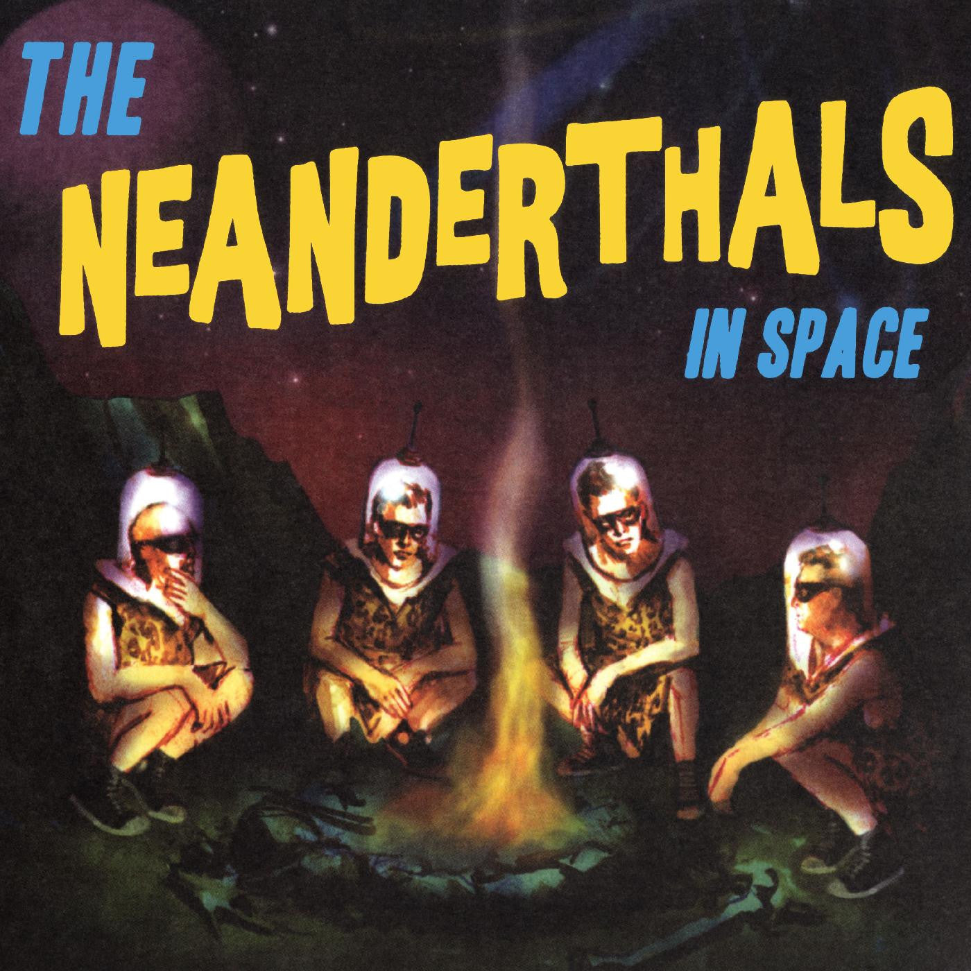 Neanderthals, The - The Neanderthals In Space (YELLOW VINYL) | - ROCK *NEW*
