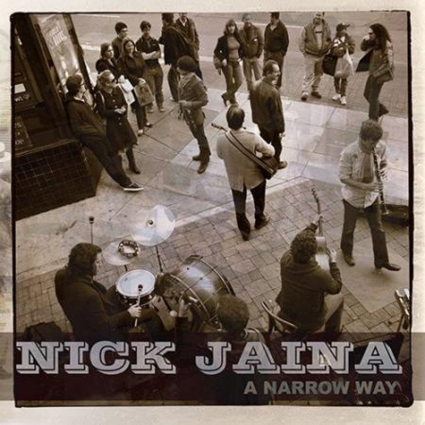 Jaina, Nick - A Narrow Way (Vinyl) | - ROCK *NEW*