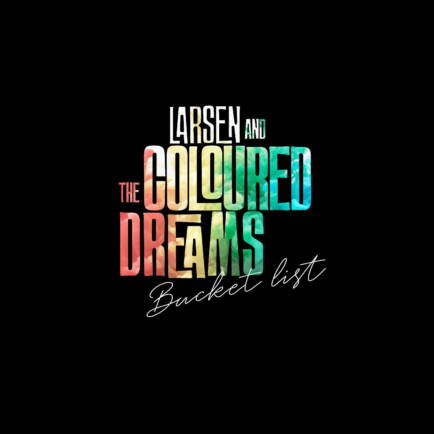 Larsen & The Coloured Dreams - Bucket List (INDIE EXCLUSIVE, RED VINYL) (Vinyl) | - ROCK *NEW*