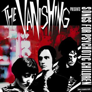 Vanishing, The - Songs for Psychotic Children (CD) | Mint (M) Mint (M) - ROCK *NEW*