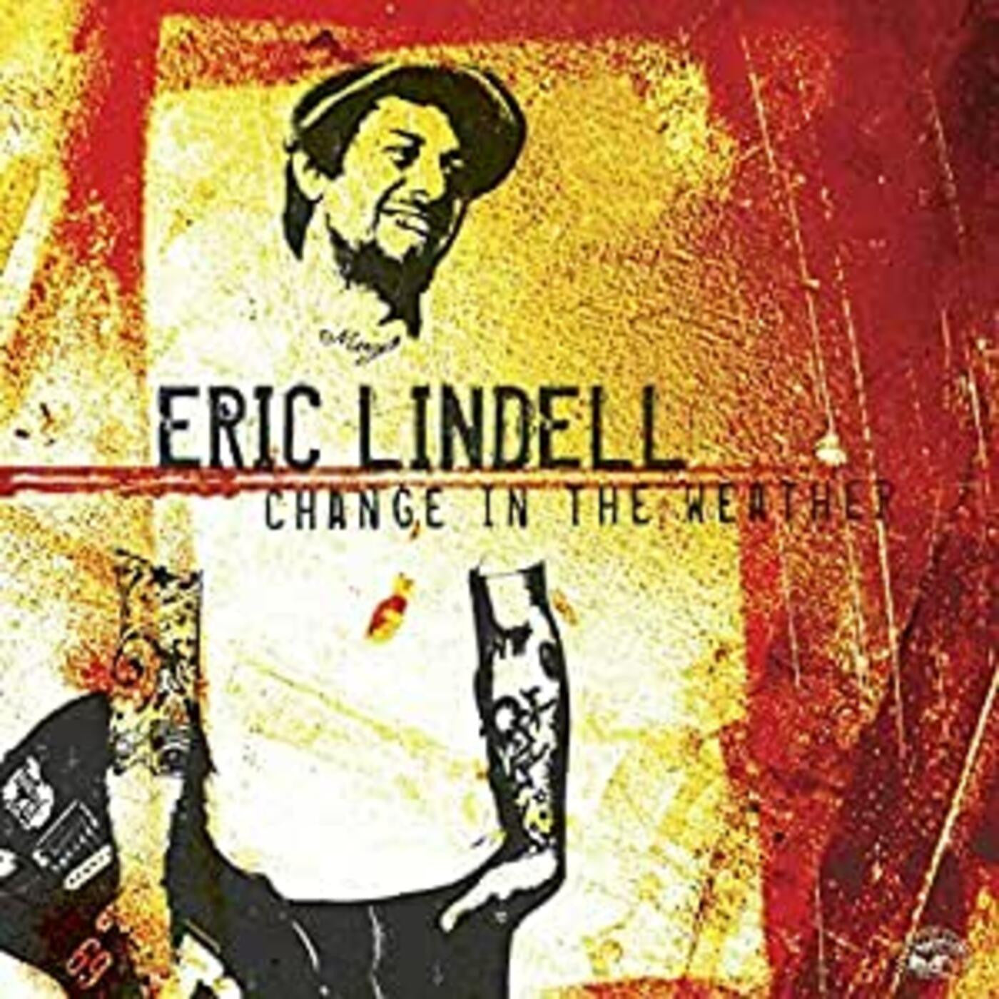 Lindell, Eric - Change In The Weather (CD) | - ROCK *NEW*