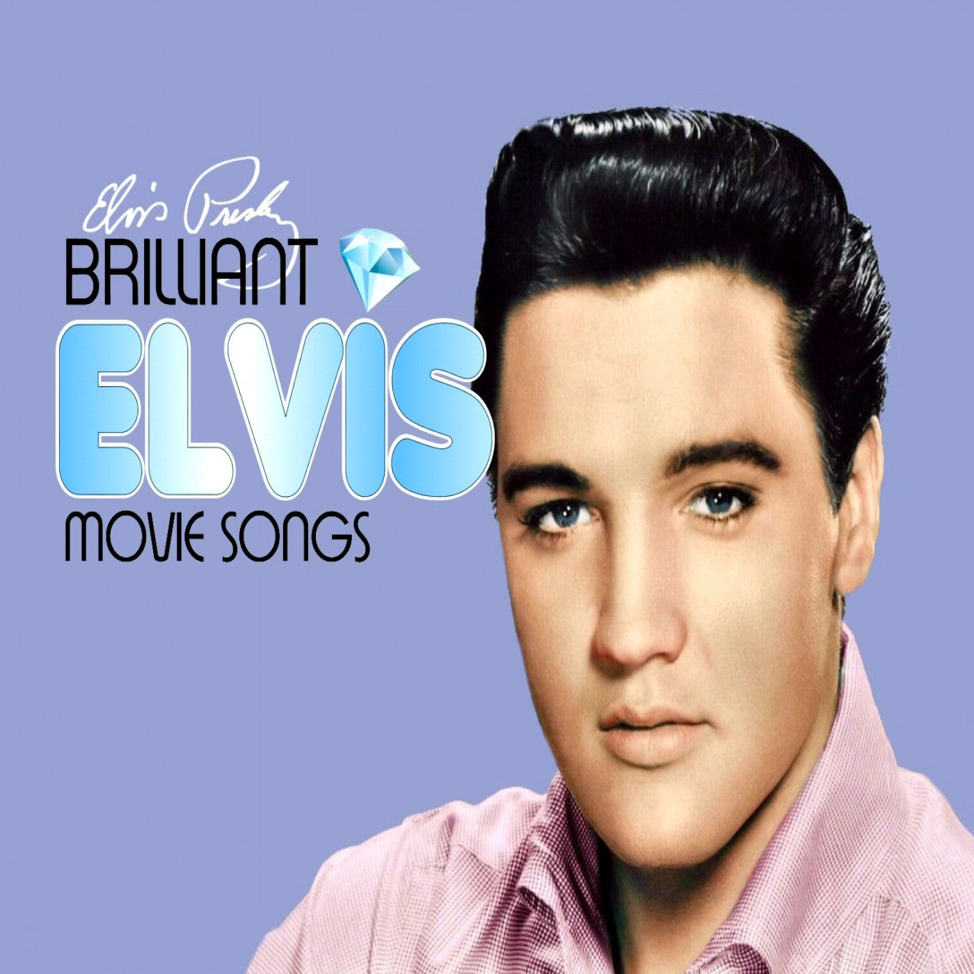 Presley, Elvis - Brilliant Elvis: Movie Songs (CD) | - ROCK *NEW*
