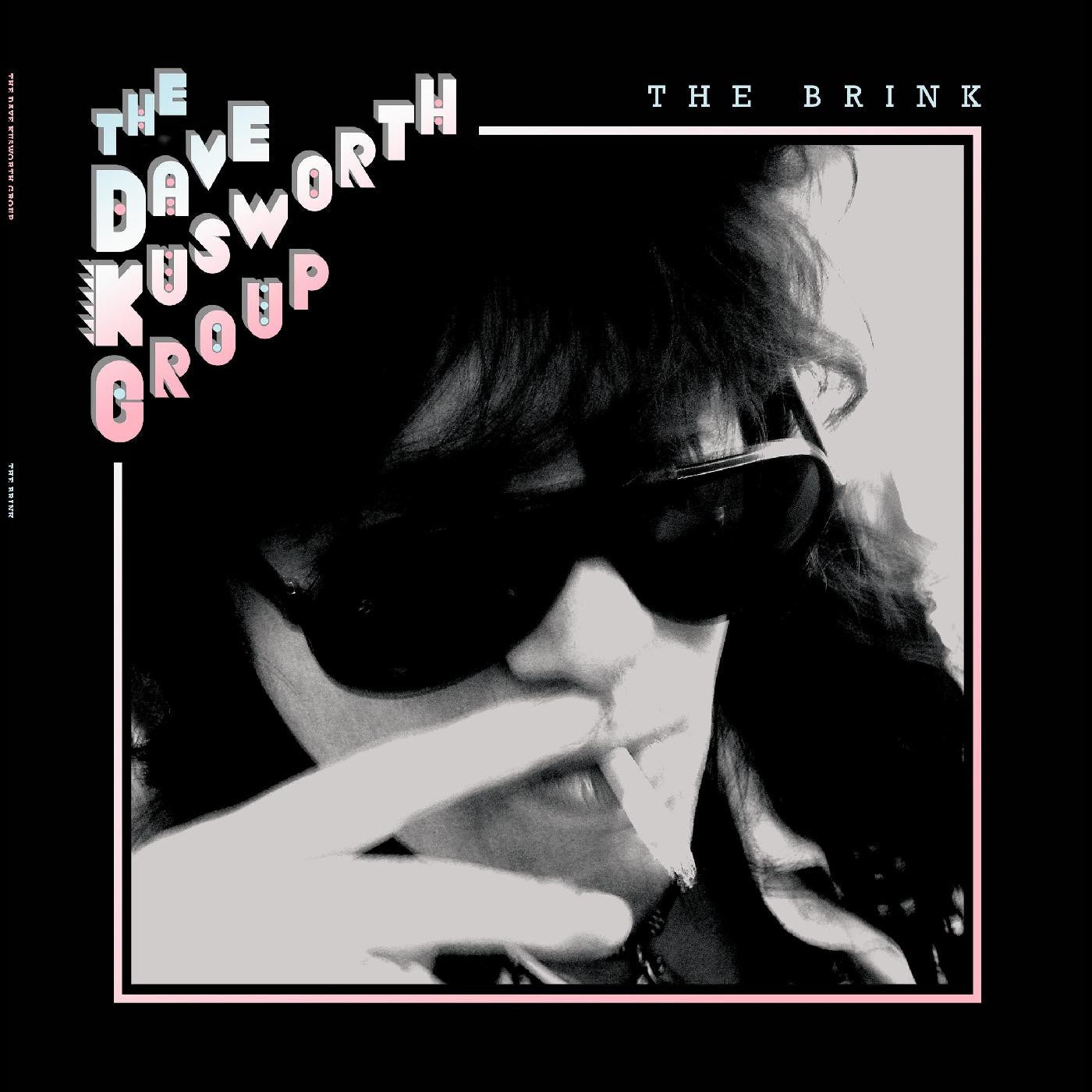 Kusworth Group, Dave - The Brink | - ROCK *NEW*