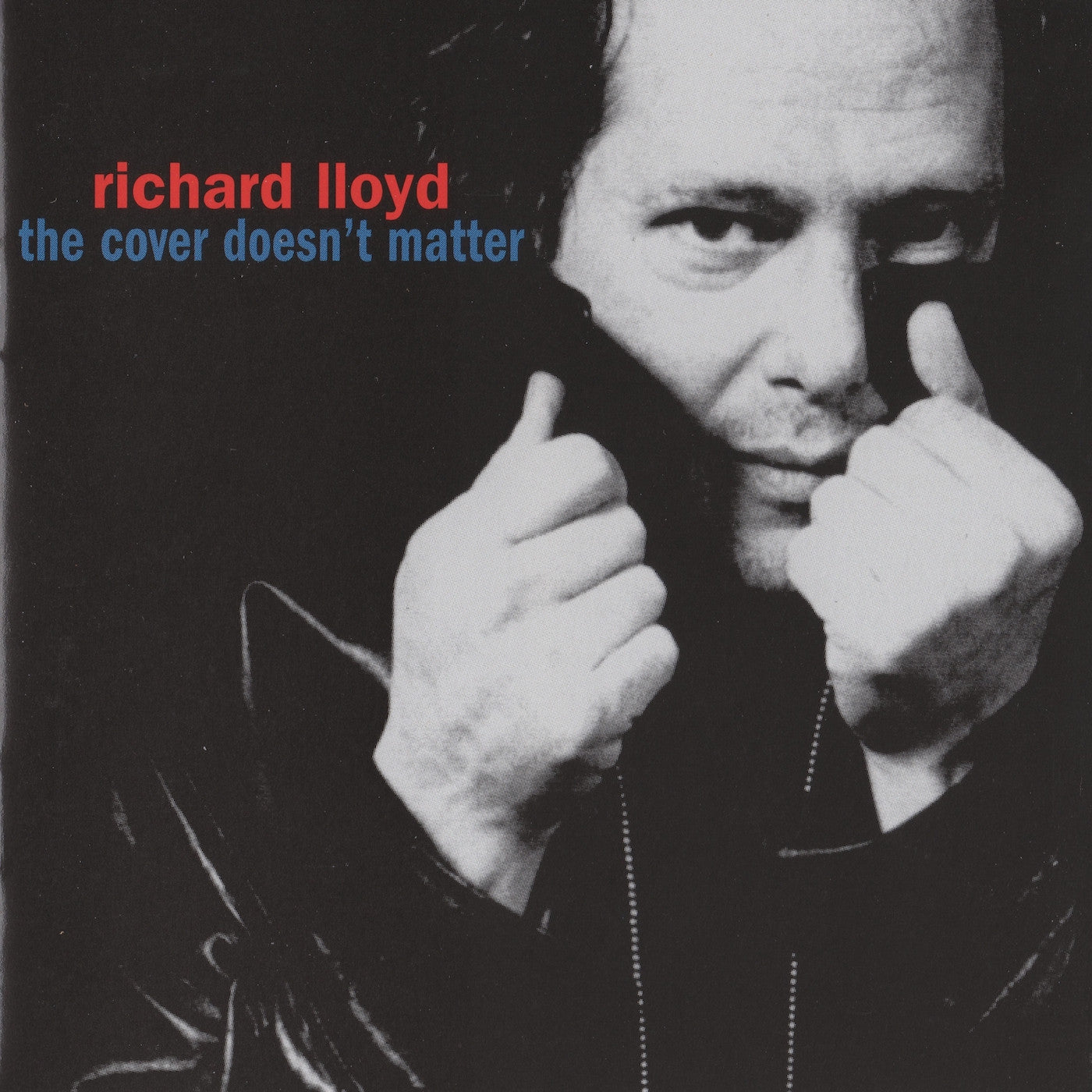 Lloyd, Richard - The Cover Doesn't Matter (CD) | Mint (M) Mint (M) - ROCK *NEW*