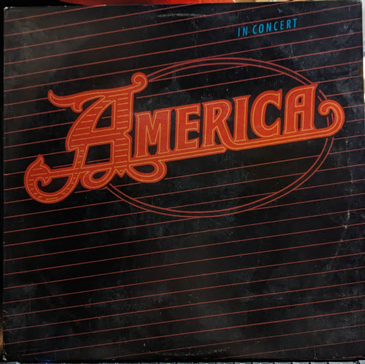 America (2) America In Concert LP Excellent (EX) Excellent (EX)