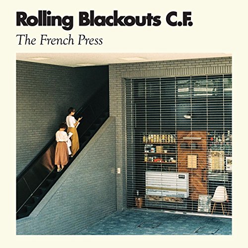 Rolling Blackouts Coastal Fever - The French Press |
