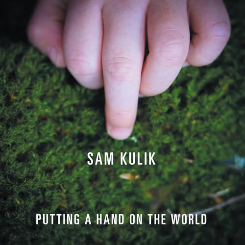 Putting A Hand On The World |